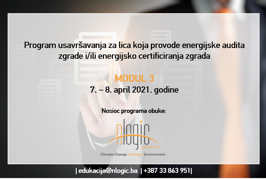 POZIV na Program usavršavanja (MODUL 3) za energijske auditore i energijske certifikatore u FBiH