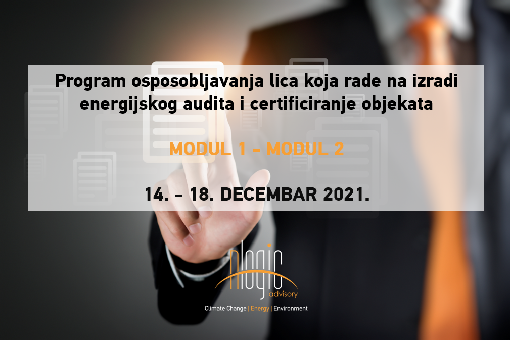 Stručno osposobljavanje iz oblasti energijskog certificiranja i obavljanja energijskih audita MODUL 1 i MODUL 2